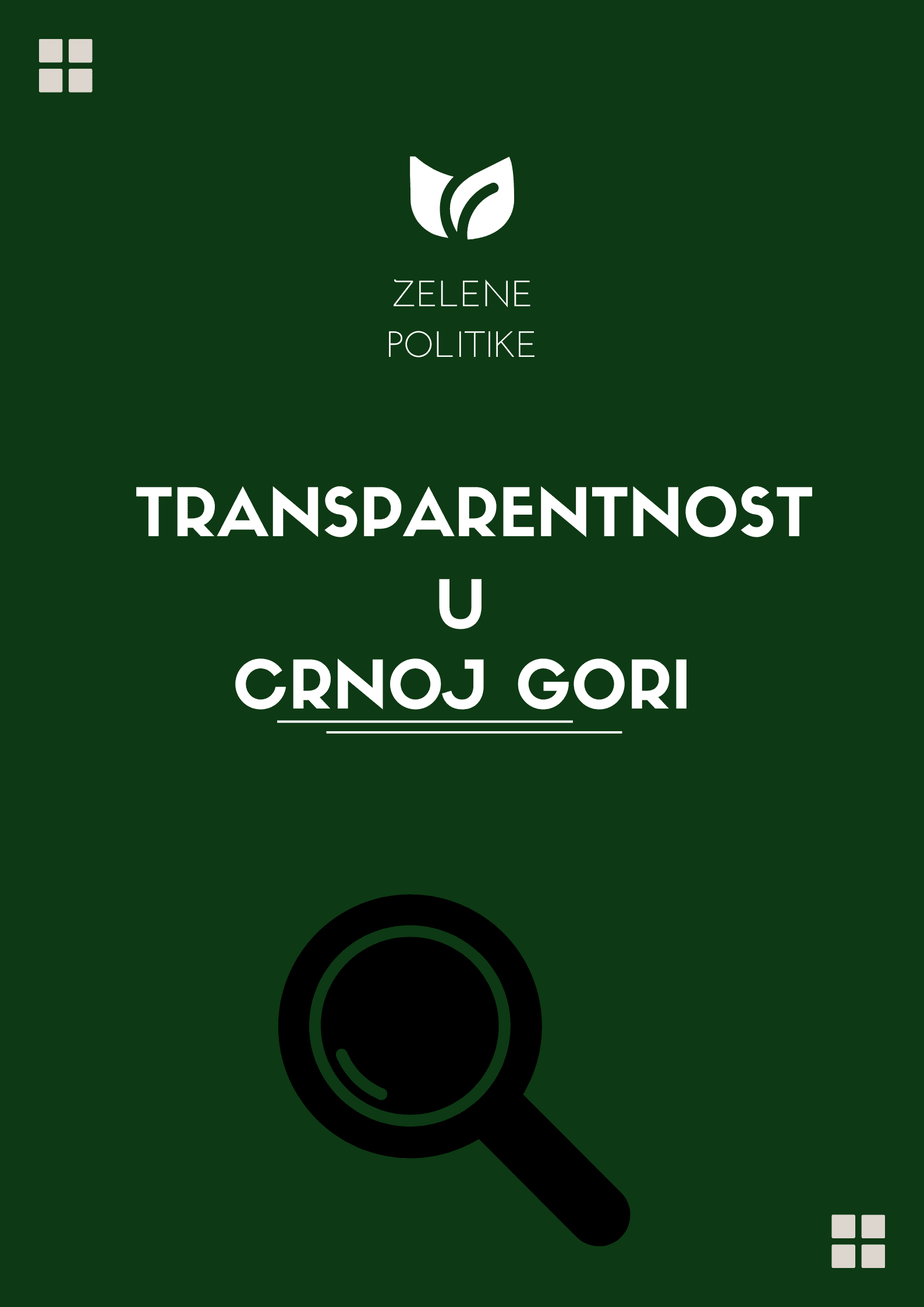 Transparentnost u Crnoj Gori - Temelj povjerenja i borbe protiv korupcije